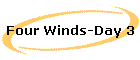 Four Winds-Day 3